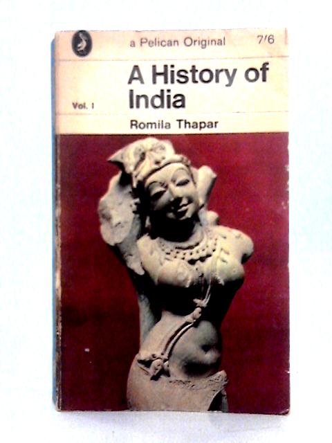 A History of India Vol.I. By Romila Thapar