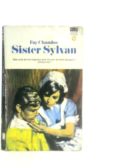 Sister Sylvan By Fay Chandos