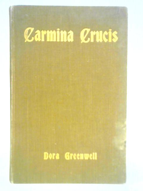 Carmina Crucis By Dora Greenwell