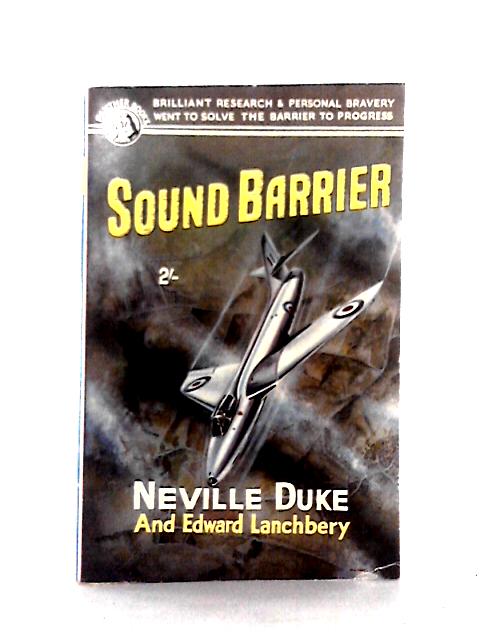 Sound Barrier von Neville Duke (& Edward Lanchbery)