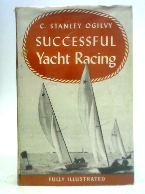 Successful Yacht Racing von C. Stanley Ogilvy