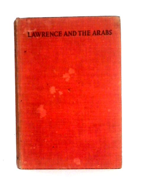 Lawrence and the Arabs von Robert Graves