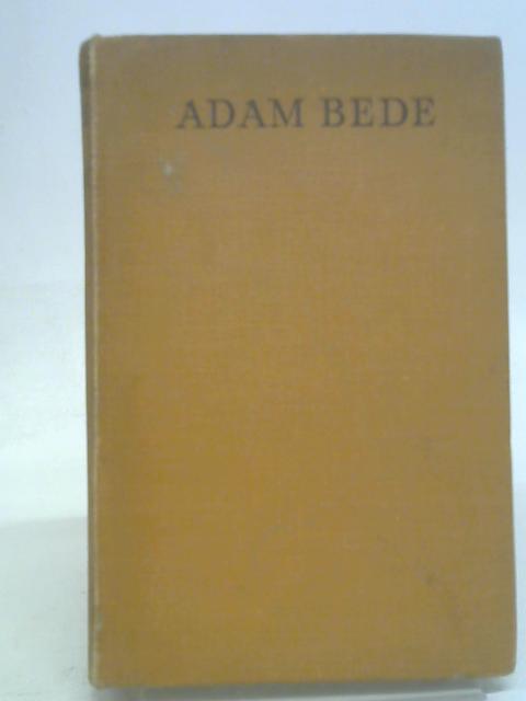 Adam Bede By George Eliot