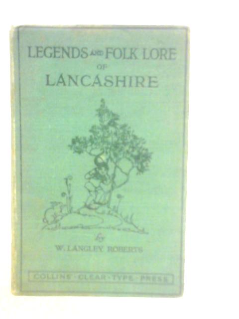 Lancashire By W.Langley Roberts