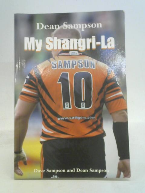 Dean Sampson: My Shangri-La von Dean Sampson