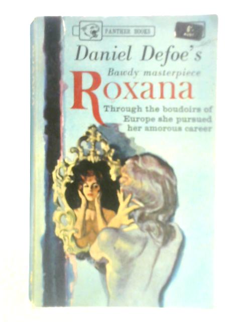 Roxana By Daniel Defoe