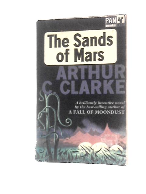 The Sands of Mars von Arthur C. Clarke