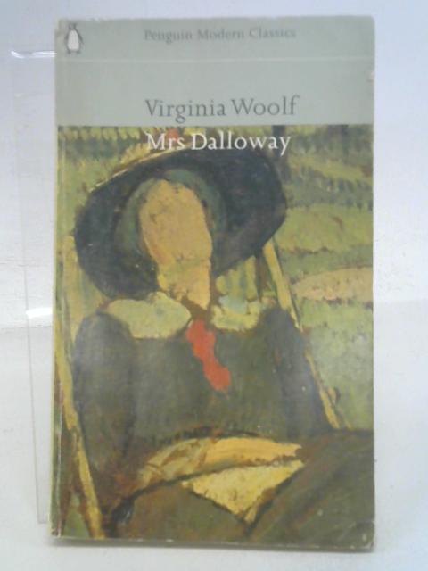 Mrs. Dalloway By Viriginia Woolf