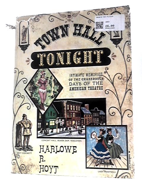 Town Hall Tonight von Harlowe Randall Hoyt