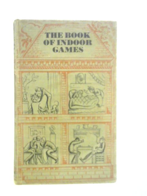 The Book of Indoor Games von Hubert Phillips & B.C.Westall