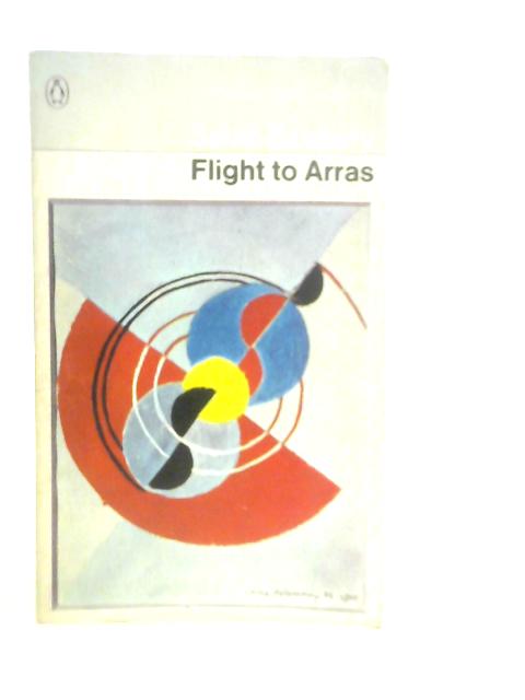 Flight to Arras von Antoine de Saint-Exupery