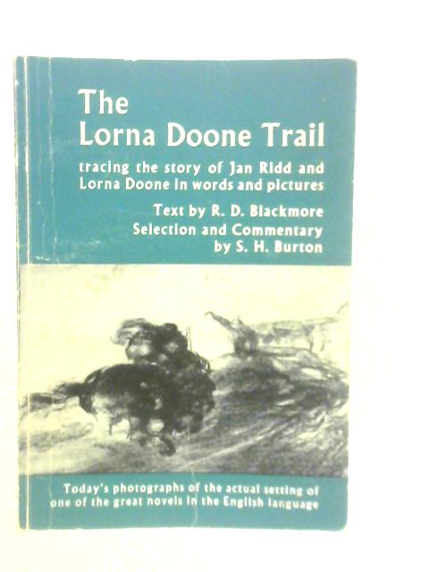 The Lorna Doone Trail von S.H.Burton