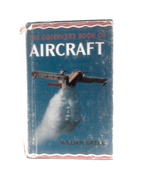 The Observer's Book of Aircraft 1969 von William Green ()