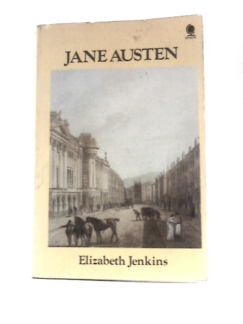 Jane Austen By Elizabeth Jenkins