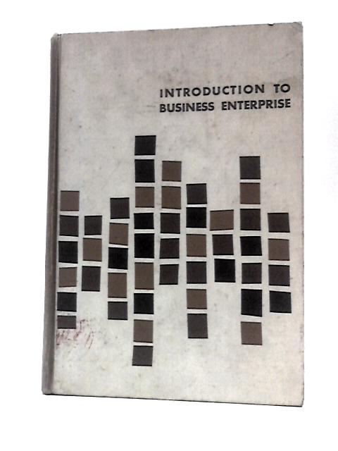 Introduction to Business Enterprise von Lyman A. Keith