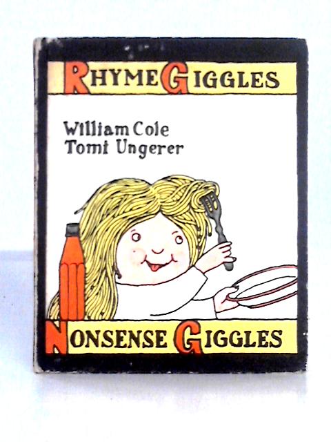 Rhyme Giggles and Nonsense Giggles By William Cole