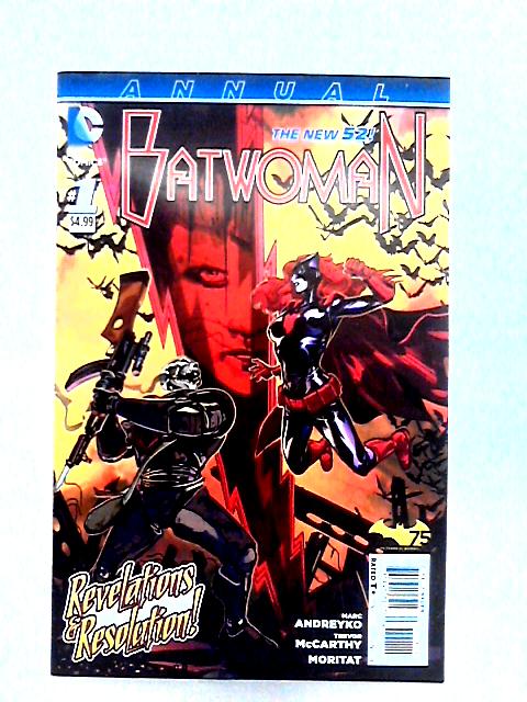 Batwoman Annual Vol 1 By Marc Andreyko, Trevor McCarthy and Moritat