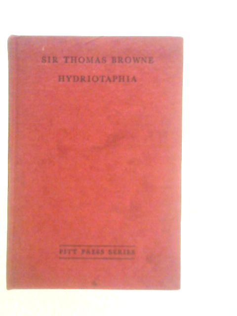 Hydriotaphia By Sir Thomas Browne