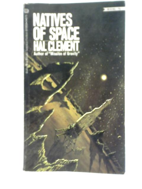 Natives of Space von Hal Clement