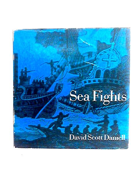 Sea Fights By David Scott Daniell