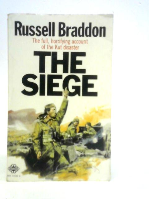 The Siege von Russell Braddon