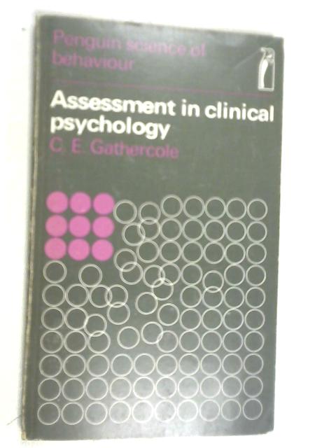 Assessment in Clinical Psychology By C E Gathercole