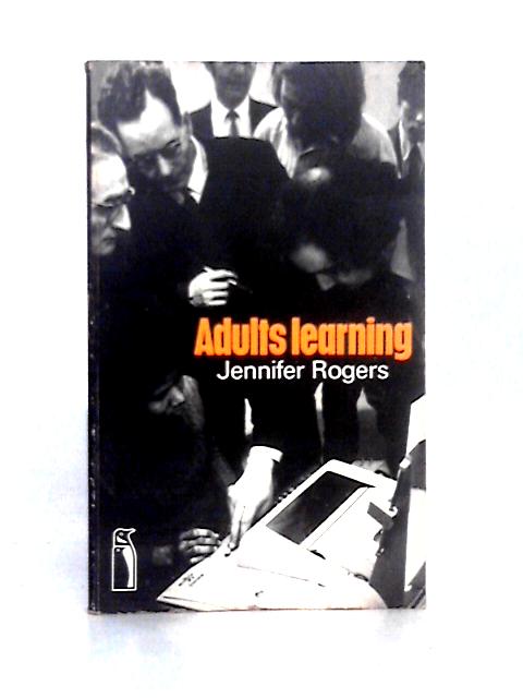 Adults Learning By Jennifer Rogers