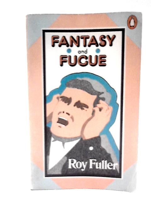Fantasy and Fugue par Roy Fuller
