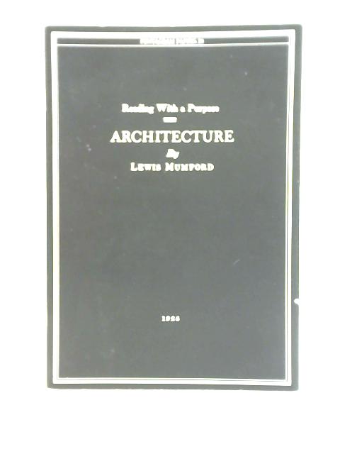Architecture By Lewis Mumford