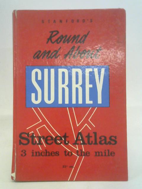 Round and About Surrey Street Atlas von Stated