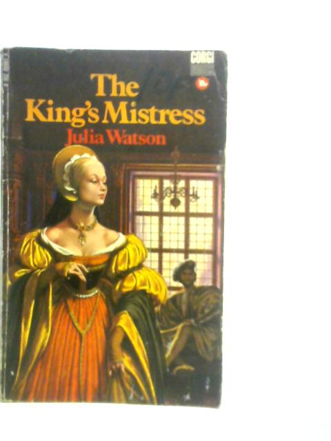 King's Mistress By Julia Watson