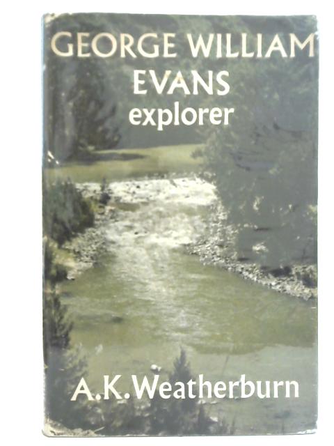 George Williams Evans By A. K. Weatherburn