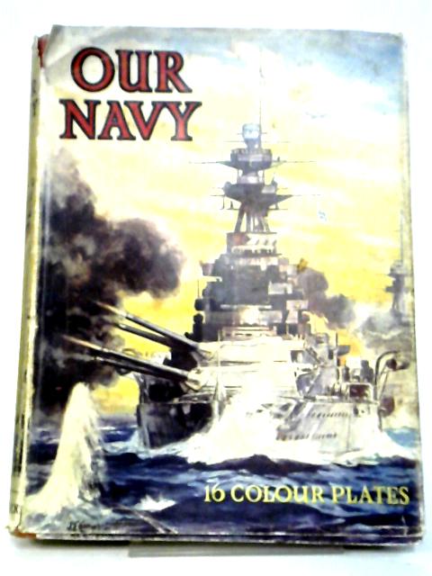 Our Navy von Admiral Sir E.R.G.R. Evans