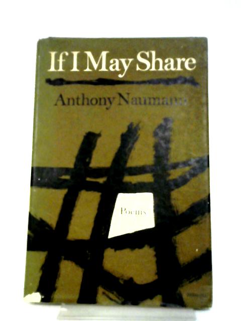 If I May Share von Anthony Naumann