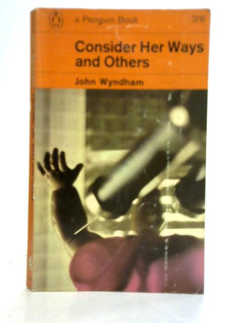 Consider Her Ways and Others von John Wyndham