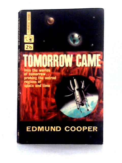 Tomorrow Came von Edmund Cooper