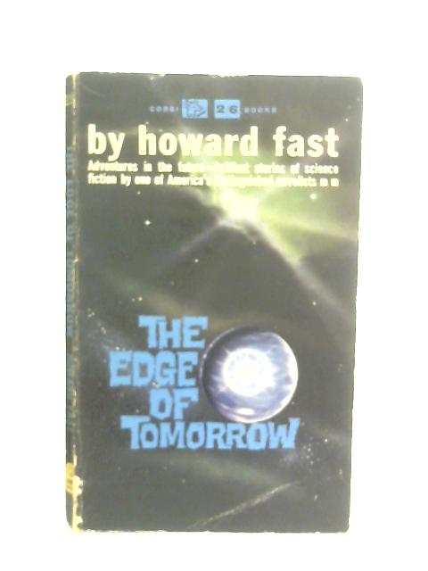 The Edge Of Tomorrow von Howard Fast