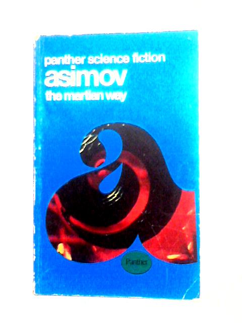 The Martian Way von Isaac Asimov