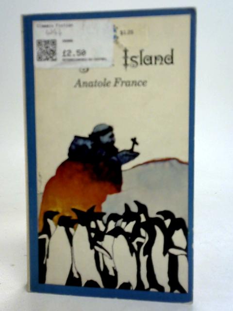 Penguin Island By Anatole France