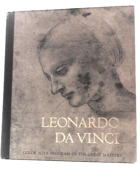 Leonardo Da Vinci (Color Slide Program of the Great Masters) von Unstated