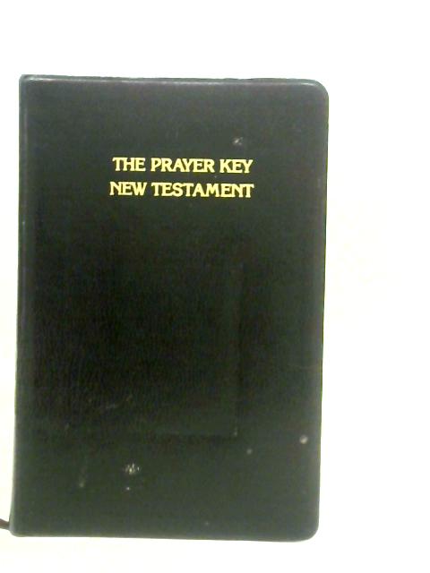 The Prayer Key New Testament