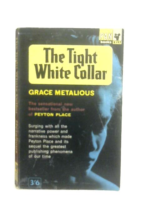 The Tight White Collar By Grace Metalious