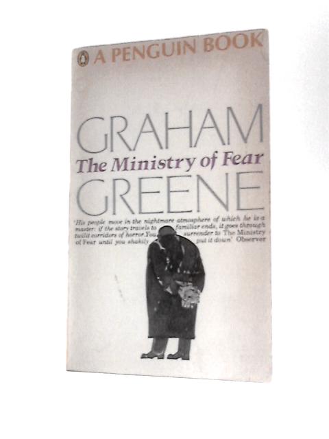 The Ministry of Fear: an Entertainment By Graham Greene