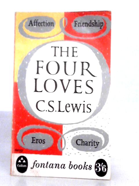 Four Loves von C. S. Lewis