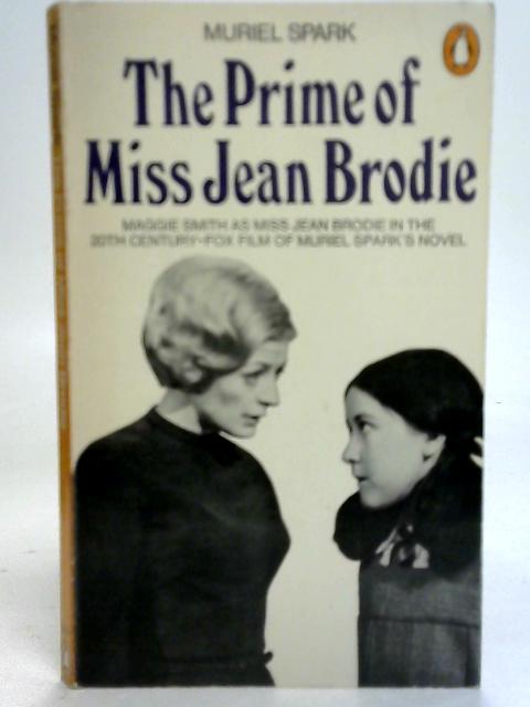 The Prime of Miss Jean Brodie By Muriel Spark