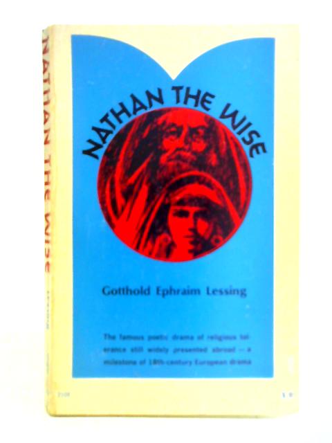 Nathan the Wise By Gotthold Ephraim Lessing