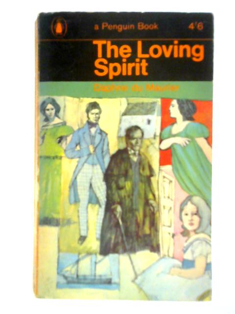 The Loving Spirit By Daphne Du Maurier