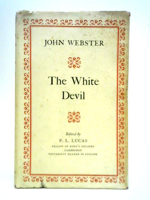 The White Devil von F. L. Lucas