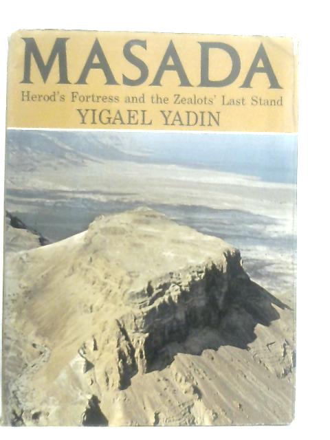 Masada By Yigael Yadin