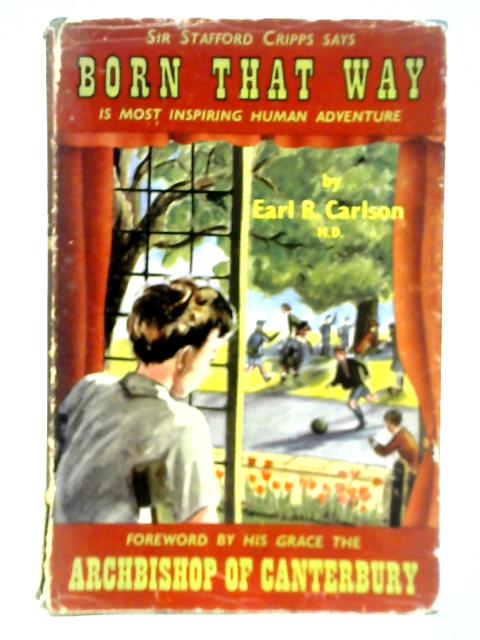 Born That Way By Earl R. Carlson